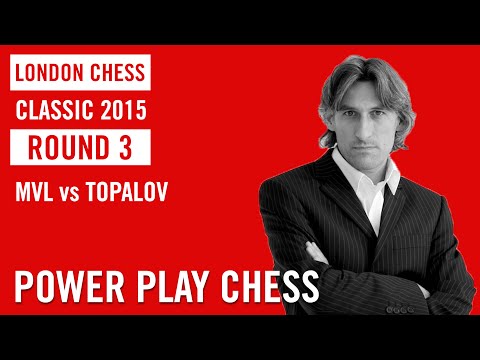 London Chess Classic 2015 Round 3 Maxime Vachier-Lagrave vs Veselin Topalov