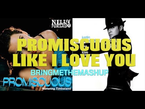 PROMISCUOUS LIKE I LOVE YOU - Nelly Furtado/Justin Timberlake (Mashup)