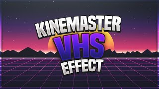 Download lagu How to create a VHS Effect on Kinemaster!! mp3 Download lagu How to create a VHS Effect on Kinemaster!! mp3