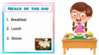 Meals of the day | Class 1 E.V.S | Chapter - Our Food | Part 4
