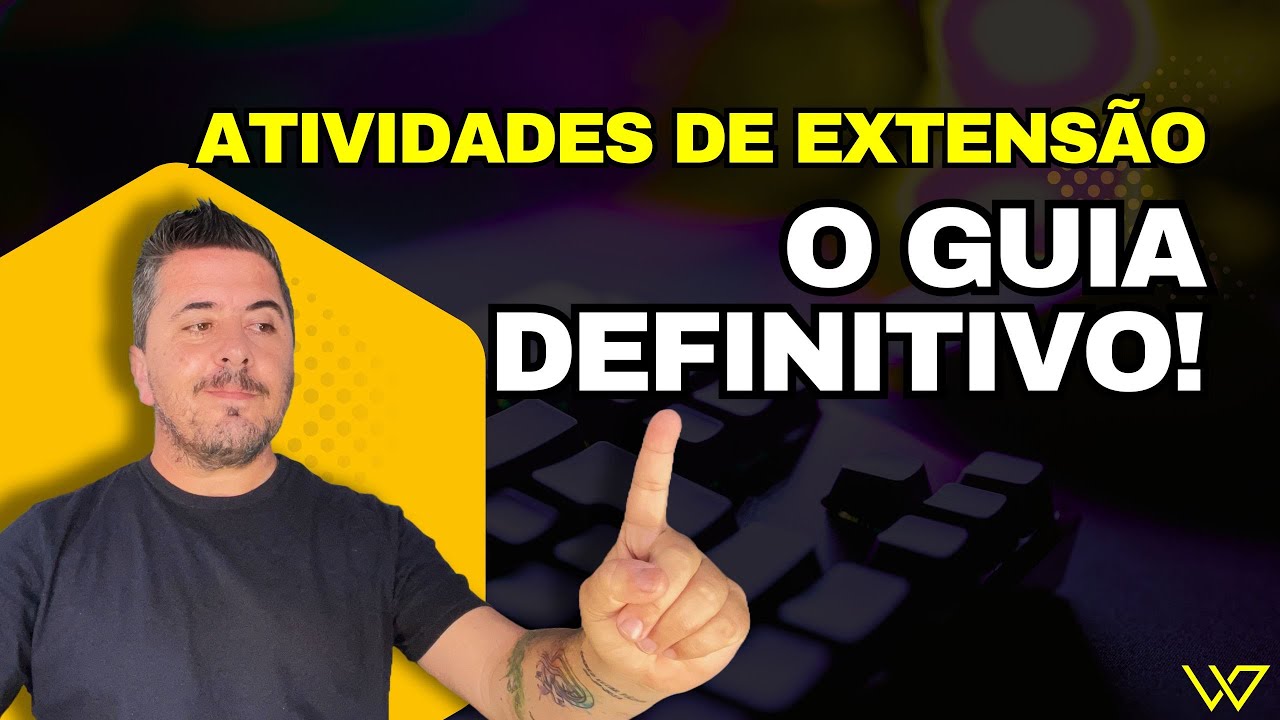 ATIVIDADES de EXTENSÃO da UNIASSELVI: O Guia Completo e Prático (Com Dicas Exclusivas)