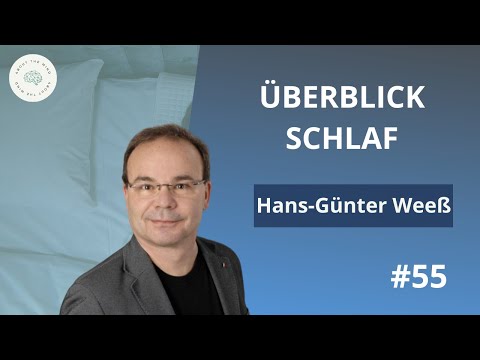 Überblick SCHLAF - mit Dr. Hans-Günter Weeß  #55