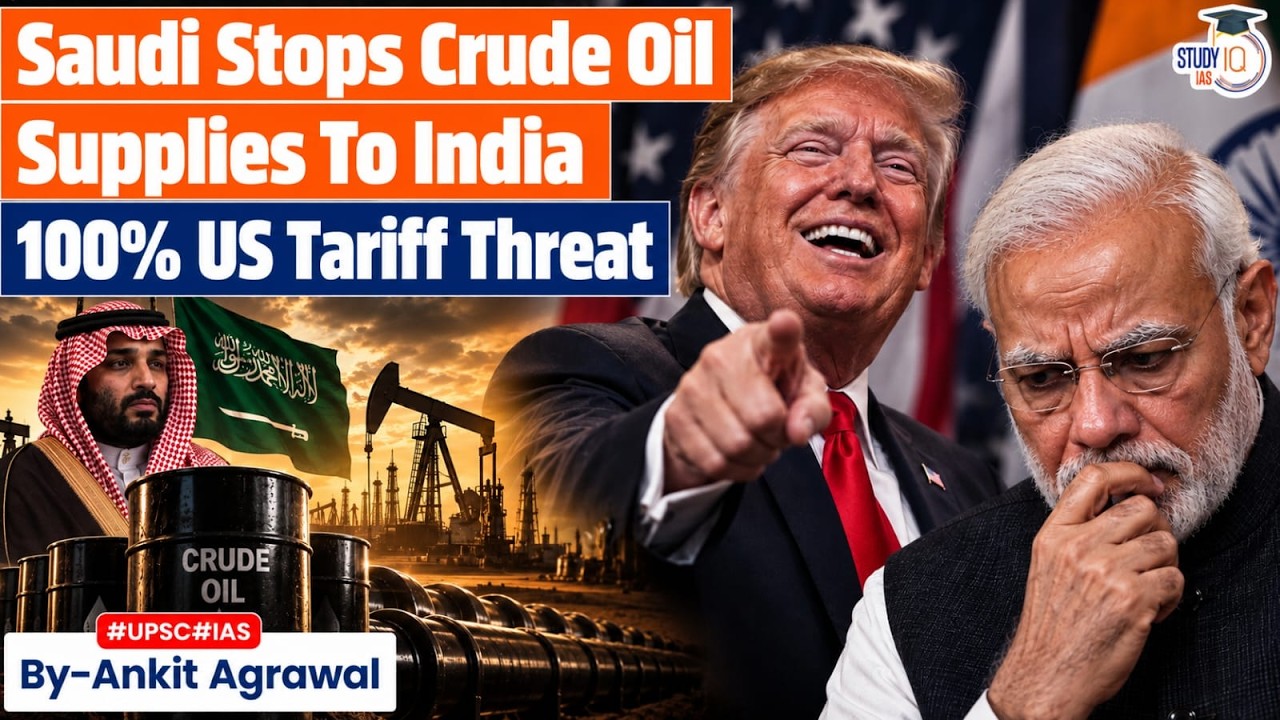 Saudi Aramco Stops Crude Oil Supplies To India | Ankit Agrawal Study IQ