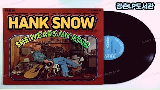 LP로 듣는 HANK SNOW// SHE WEARS MY RING