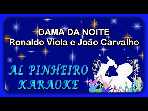 Dama Da Noite - Ronaldo Viola e João Carvalho