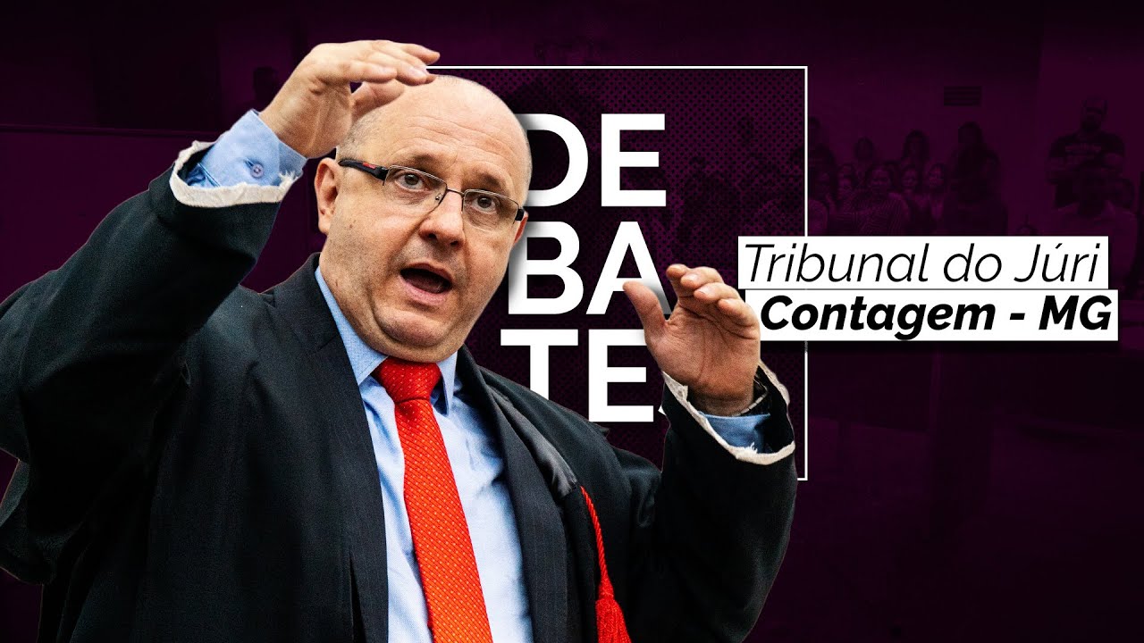 Debates: Tribunal do Júri de Contagem. Ércio Quaresma Firpe.