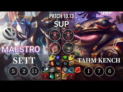 VG Maestro Sett vs Tahm Kench Sup - KR Patch 10.13