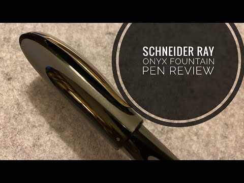 Schneider Ray (Onyx) fountain pen review - A great, cheap fountain pen!