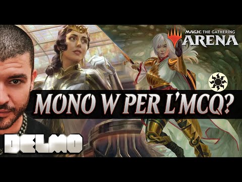 Testo Mono White per il Qualifier: dubbi, pro e contro - Standard - Delmo MTG Arena