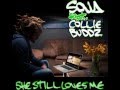SOJA feat. Collie Buddz - She Still Loves Me 