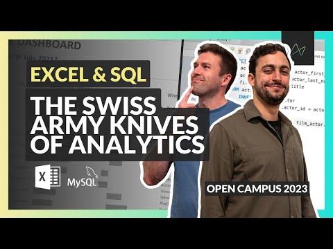 Excel & SQL: The Swiss Army Knives of Analytics