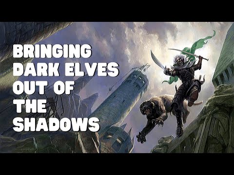 Bringing the Dark Elves Out of the Shadows  | Dungeons & Dragons 5e | Dungeon Class