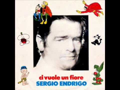 Sergio Endrigo - Ci vuole un fiore