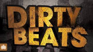 Dirty Beats (Ministry of Sound UK) Mega Mix : OUT NOW!!