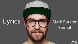 Mark Forster Einmal Lyrics