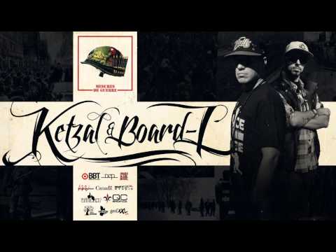 Ketzal & Board-l - On Porte sa croix (Prod. Ruffneck)