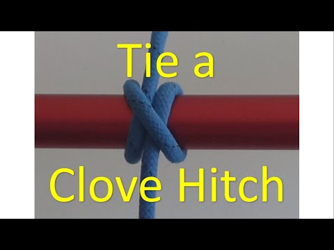 How to tie a Clove Hitch sailing knot