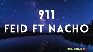 Feid - 911 ft. Nacho