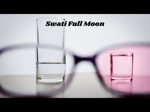 Rose Tinted Glasses? - Swati Full Moon April 23rd-24th