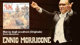 Ennio Morricone - Marcia degli accattoni - Originale - Giù La Testa (1971)