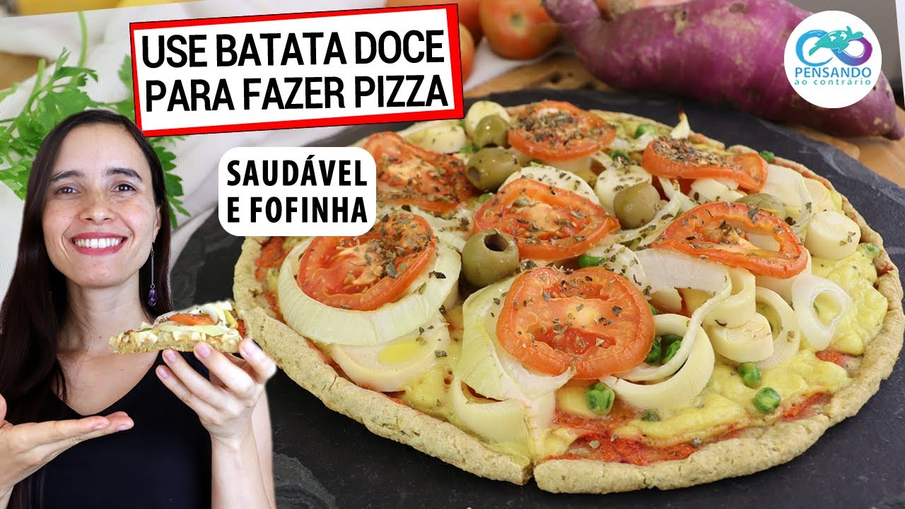 TRANSFORME SUA BATATA DOCE EM PIZZA! MAIS SAUDÁVEL E TE AJUDA A EMAGRECER!