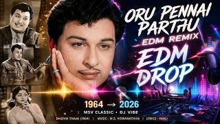 Download lagu Oru Pennai Parthu (2026 EDM Remix) 🔥 | Dheiva Thaai | MSV x DJ Remix | Tamil Remix Songs | 4K Video mp3 Download lagu Oru Pennai Parthu (2026 EDM Remix) 🔥 | Dheiva Thaai | MSV x DJ Remix | Tamil Remix Songs | 4K Video mp3