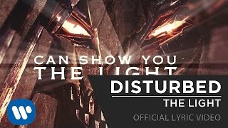 Video thumbnail of "Disturbed - The Light [Official Lyric Video]"