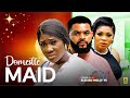 DOMESTIC MAID (THE MOVIE) - {MERCY JOHNSON OKOJIE} 2023 LATEST NIGERIAN NOLLYWOOD MOVIES
