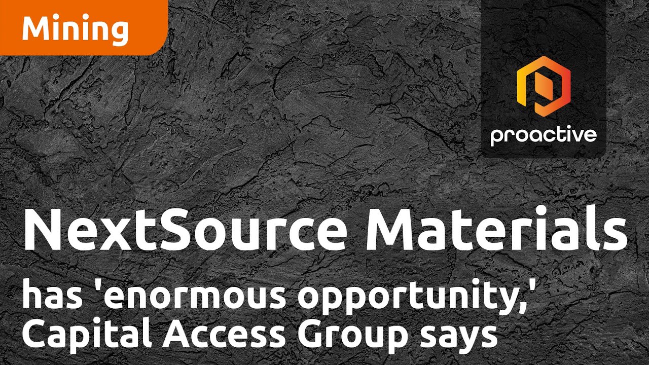 NextSource Materials has 'enormous opportunity,' Capital Access Group says as it initiates research