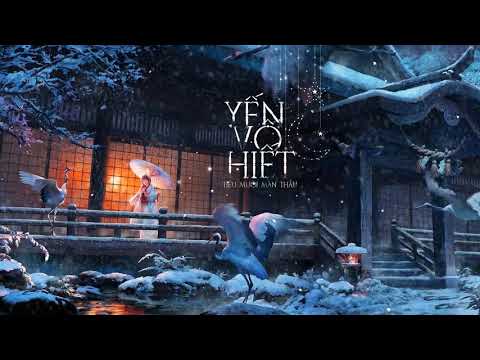 Yến Vô Hiết -Cổ Phong Hot TikTok- Tiểu Muội Màn Thầu ♫Chàng từng yêu ai những vết thương lòng năm ấy