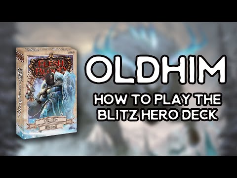 Oldhim - How to Play the Elemental Guardian Blitz Deck - Flesh and Blood TCG FABTCG
