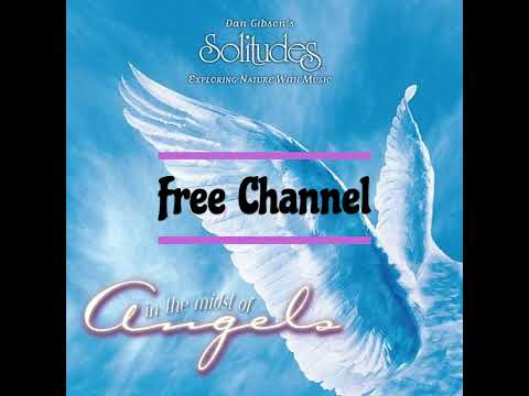 Dan Gibson Solitudes In the Midst of Angels Voices of Peace Relaxation Music Ontspanning @kindakind