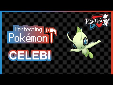 Perfecting Pokémon: Celebi | Pokémon Go
