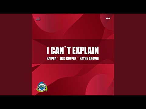 I Can't Explain (Eric Kupper Radio Mix)