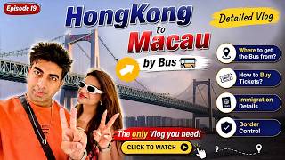 Hong Kong to Macau by bus | Complete guide A-Z information | Macau |Hong kong airport to macau