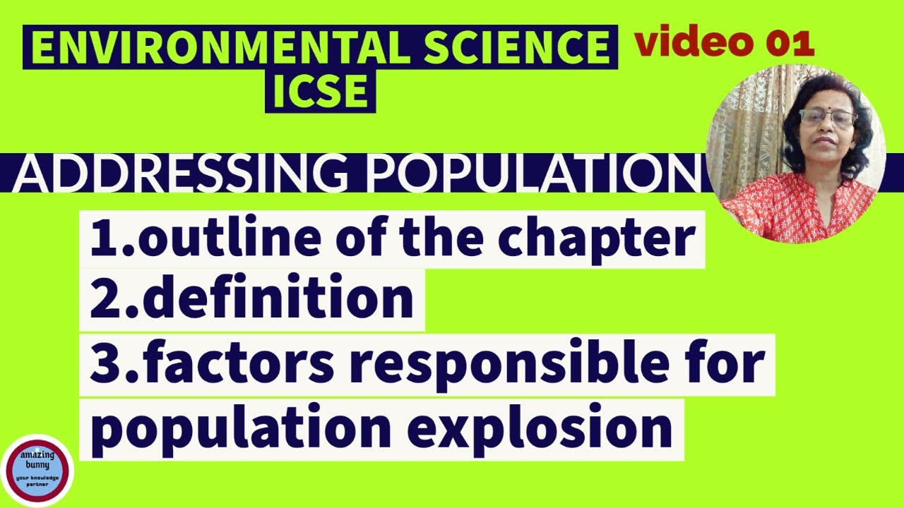 ENVIRONMENTAL SCIENCE [ICSE 2021-22];Addressing Population