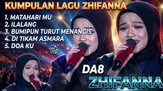 Download lagu ZHIFANNA DA8 FULL ALBUM TERBARU // KUMPULAN LAGU PILIHAN TERBAIK ZHIFANNA DA8 mp3