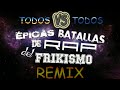 TODOS VS TODOS-Epicas batallas de rap del ...