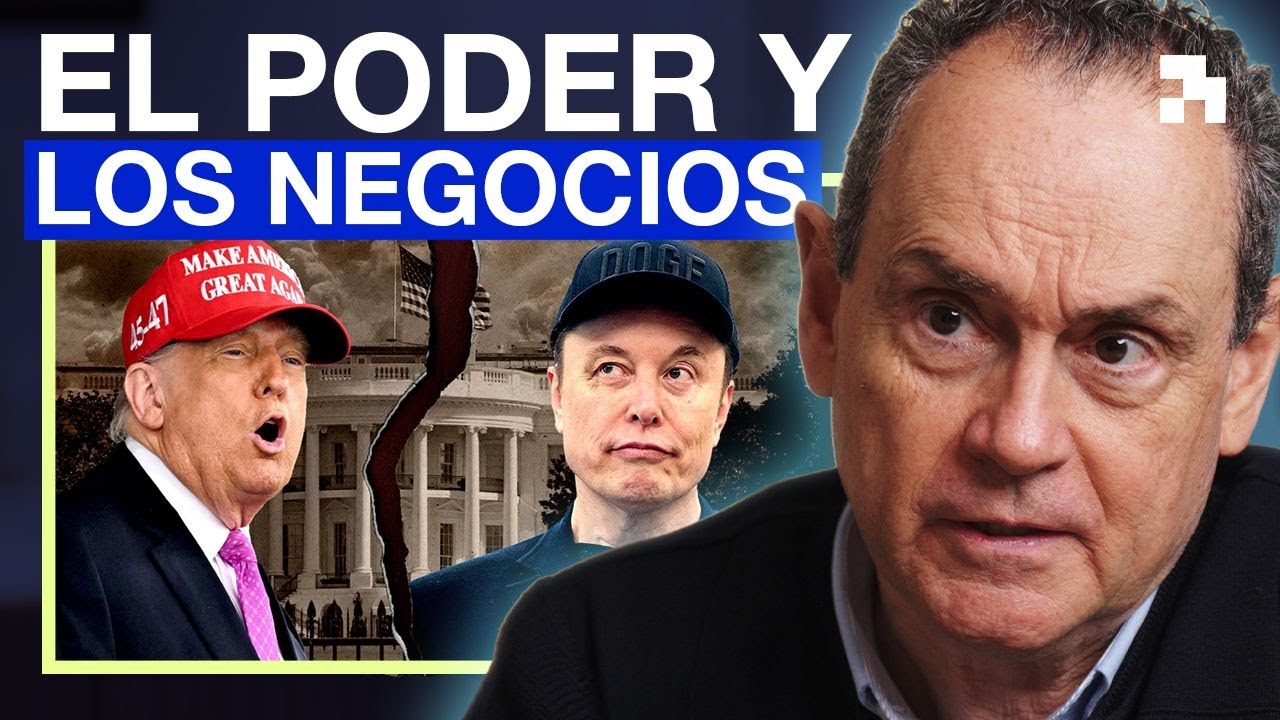Trump y Elon Musk, poder, negocio y geopolítica