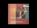 Buddy Guy -  When Buddy come to Town