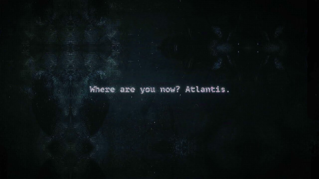 Where are you now? Atlantis