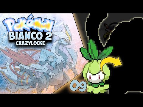 L'EVOLUZIONE RANDOMIZZATA PEGGIORE DI SEMPRE! - EXTREME CRAZYLOCKE POKEMON BIANCO 2 [EP.09]