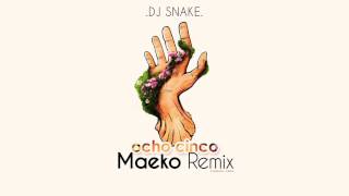 DJ Snake - Ocho Cinco (Maeko Remix)