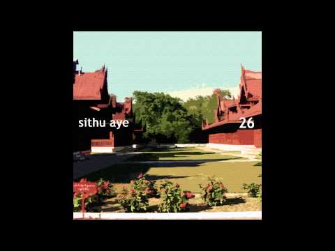 'Sithu Aye - 26' Full EP Stream