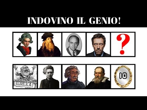 QUALE GENIO SEI? [Questo Test lo Scoprirà]