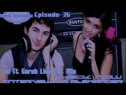 INTERVIEW with Jai Alexander & Sarah @ Ibiza Sessions Radio Show (live cut)