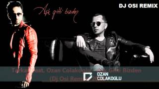 Tarkan 2012 - Ask Gitti Bizden (Remix) / Dj Osi