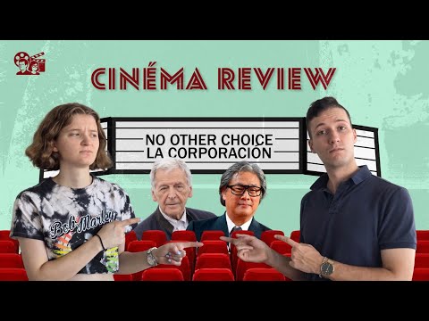 Cinéma Review: La corporación + No Other Choice | ¿Qué nos enseña cada una de su época?