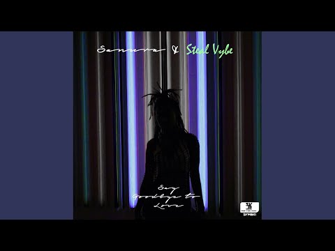 Say Goodbye To Love (Chris Forman's Burning Soul Mix) (Part 2)