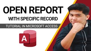 How to Open Report with Specific Record in Ms Acce